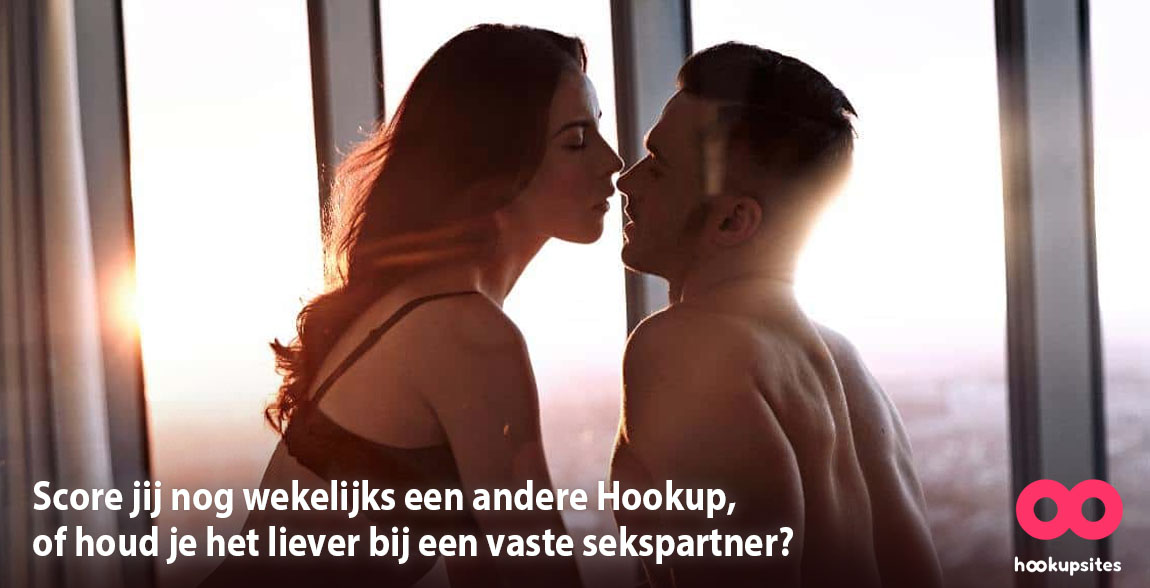 Wisselvallige contacten of een serieuze sex relatie?